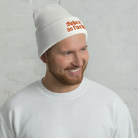 Sober As Fuck Beanie — Orange on White