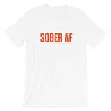 Sober AF Unisex T-Shirt — Orange on White