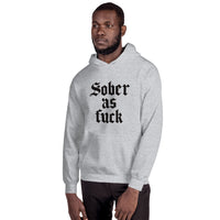 Sober As Fuck Hoodie — Black on Grey Heather