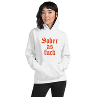 Sober As Fuck Hoodie — Orange on White