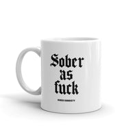 Sober As Fuck Mug — Black on White