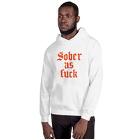 Sober As Fuck Hoodie — Orange on White