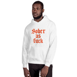 Sober As Fuck Hoodie — Orange on White