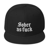 Sober As Fuck Snapback — White on Black