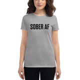 Sober AF Women's T-Shirt — Black on Grey Heather